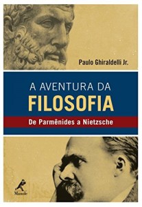 Baixar A Aventura da Filosofia: de Parmênides a Nietzsche pdf, epub, eBook