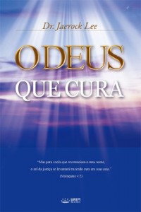 Baixar O DEUS QUE CURA pdf, epub, eBook
