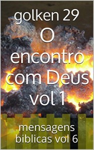 Baixar O encontro com Deus vol 1: mensagens biblicas vol 6 (mensagens biblicas vol 6 o encontro com deus) pdf, epub, eBook