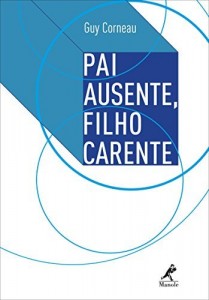 Baixar Pai ausente, filho carente pdf, epub, eBook