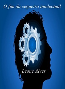 Baixar O fim da cegueira intelectual pdf, epub, eBook