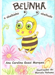 Baixar Belinha a abelhinha abelhuda pdf, epub, eBook