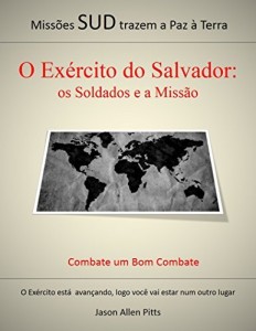 Baixar O Exército do Salvador: os Soldados e a Missão pdf, epub, eBook
