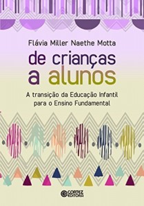 Baixar De crianças a alunos: a transição da educação infantil para o ensino fundamental pdf, epub, eBook