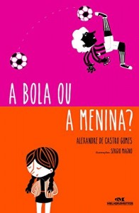 Baixar A Bola ou a Menina? pdf, epub, eBook