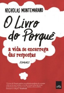 Baixar O livro do porqu&ecirc;: a vida se encarrega das respostas pdf, epub, eBook