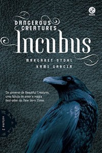 Baixar Incubus (Dangerous Creatures Livro 2) pdf, epub, eBook