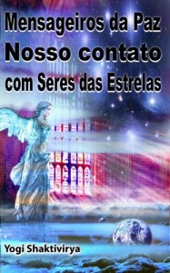 Baixar Mensageiros da Paz   Nosso contato com Seres das Estrelas pdf, epub, eBook