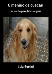 Baixar O Menino De Cuecas pdf, epub, eBook