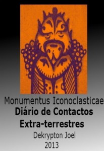 Baixar Monumentus Iconoclastica – Diario de Contactos Extraterrestres pdf, epub, eBook