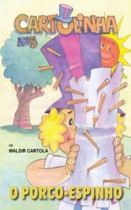 Baixar Cartolinha e o Porco-Espinho pdf, epub, eBook