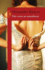 Baixar Três vezes ao amanhecer pdf, epub, eBook