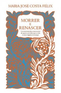 Baixar Morrer e Renascer pdf, epub, eBook