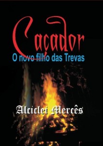 Baixar Caçador – O novo filho das trevas pdf, epub, eBook