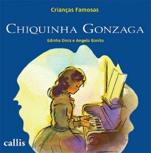 Baixar Chiquinha Gonzaga (Crianças Famosas) pdf, epub, eBook