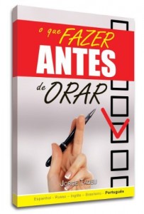 Baixar O que Fazer Antes de Orar pdf, epub, eBook