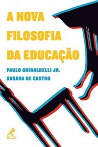 Baixar A Nova Filosofia da Educa&ccedil;&atilde;o pdf, epub, eBook