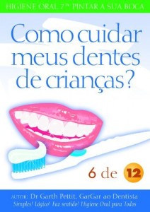 Baixar Como cuidar meus dentes de crian&ccedil;as?  6 a 12 pdf, epub, eBook