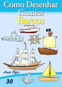 Baixar Como Desenhar Comics: Barcos (Livros Infantis Livro 30) pdf, epub, eBook
