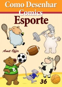 Baixar Como Desenhar Comics: Esporte (Livros Infantis Livro 36) pdf, epub, eBook