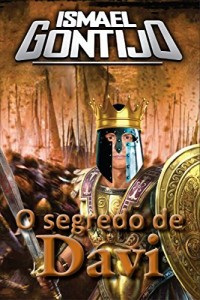 Baixar O SEGREDO DE DAVI (UNÇÃO E PODER Livro 4) pdf, epub, eBook