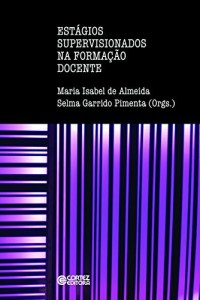 Baixar Est&aacute;gios supervisionados na forma&ccedil;&atilde;o docente pdf, epub, eBook