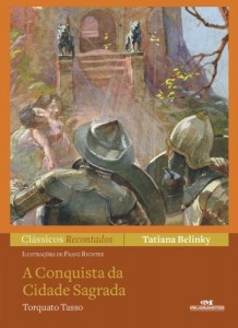 Baixar A Conquista da Cidade Sagrada (Cl&aacute;ssicos Recontados) pdf, epub, eBook