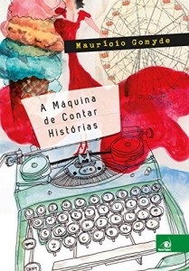 Baixar A Máquina de Contar Histórias pdf, epub, eBook