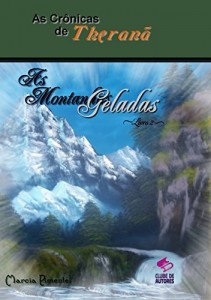 Baixar As Crônicas de Theranã As Montanhas Geladas: Livro 2 pdf, epub, eBook