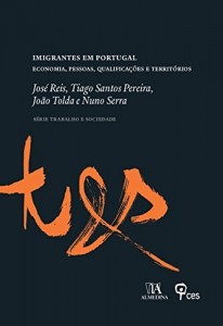 Baixar Imigrantes em Portugal – Economia, Pessoas, Qualificações e Territórios pdf, epub, eBook