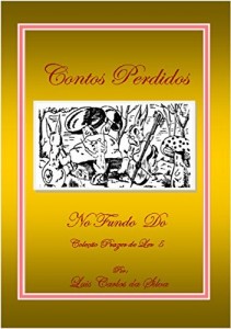 Baixar Contos Perdidos do Fundo do Baú – Volume 5 (Coleção Prazer de Ler) pdf, epub, eBook