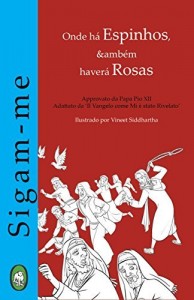 Baixar Onde há Espinhos, também haverá Rosas (Sigam-me Livro 2) pdf, epub, eBook