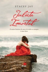 Baixar Julieta Imortal: A maior hist&oacute;ria de amor de todos os tempos &eacute; uma farsa pdf, epub, eBook