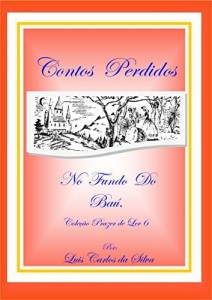 Baixar Contos Perdidos do Fundo do Baú – Volume 6 (Coleção Prazer de Ler) pdf, epub, eBook