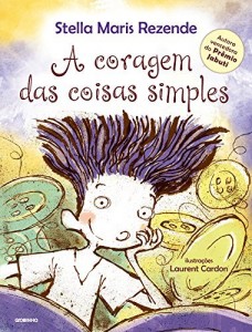 Baixar A coragem das coisas simples pdf, epub, eBook