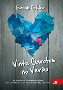 Baixar Vinte Garotos no Verão: Na verdade, as coisas não vão embora. Elas se transformam em algo diferente. Algo mais bonito. pdf, epub, eBook
