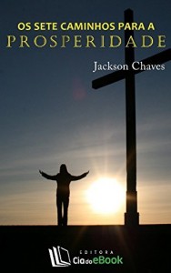 Baixar Os sete caminhos para a prosperidade pdf, epub, eBook