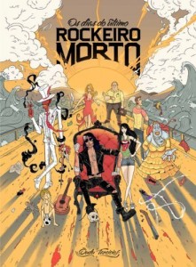 Baixar OS DIAS DO &Uacute;LTIMO ROCKEIRO MORTO pdf, epub, eBook