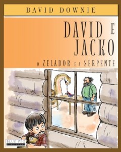 Baixar David e Jacko: O Zelador e a Serpente (South American Portuguese Edition) pdf, epub, eBook