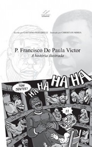 Baixar P. Francisco De Paula Victor: A história ilustrada pdf, epub, eBook