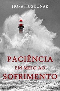 Baixar Paciência em meio ao Sofrimento pdf, epub, eBook