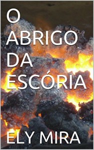 Baixar O ABRIGO DA ESC&Oacute;RIA pdf, epub, eBook