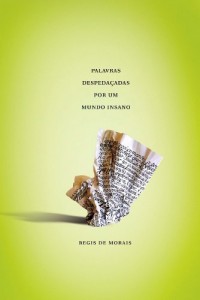 Baixar Palavras Despedaçadas por um Mundo Insano pdf, epub, eBook