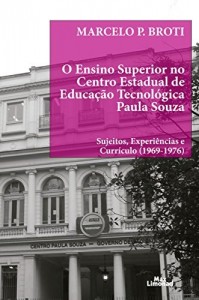 Baixar O Ensino Superior no Centro Estadual de Educação Tecnológica Paula Souza: pdf, epub, eBook