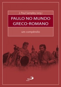 Baixar Paulo no mundo greco-romano (Bíblia e Sociologia) pdf, epub, eBook