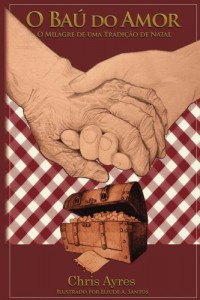 Baixar O Baú do Amor – O Milagre de uma Tradição de Natal pdf, epub, eBook