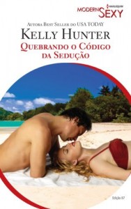 Baixar Quebrando o c&oacute;digo da Sedu&ccedil;&atilde;o – Harlequin Modern Sexy Ed. 67 pdf, epub, eBook