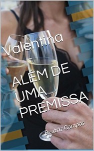 Baixar VALENTINA: ALÉM DE UMA PREMISSA pdf, epub, eBook