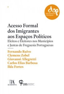 Baixar Acesso Formal dos Imigrantes aos Espa&ccedil;os Pol&iacute;ticos – Eleitos e Eleitores nos Munic&iacute;pios e Juntas de Freguesia… pdf, epub, eBook