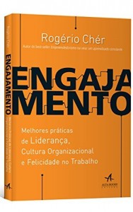 Baixar Engajamento – Melhores práticas de Liderança, Cultura Organizacional e Felicidade no Trabalho pdf, epub, eBook